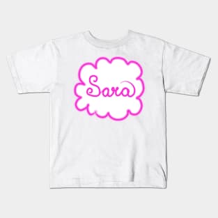 Sara. Female name. Kids T-Shirt